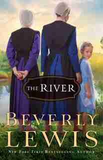 The River by Beverly Lewis, Beverly