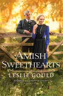 AMISH SWEETHEARTS by Leslie Gould, Leslie