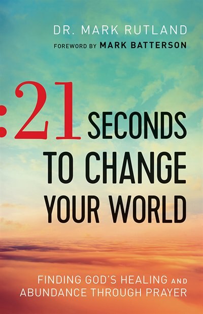Front cover_21 Seconds to Change Your World