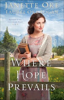 WHERE HOPE PREVAILS - HARDCOVER