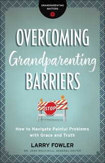 Front cover_Overcoming Grandparenting Barriers