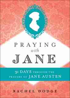 PRAYING WITH JANE by Dodge, Rachel