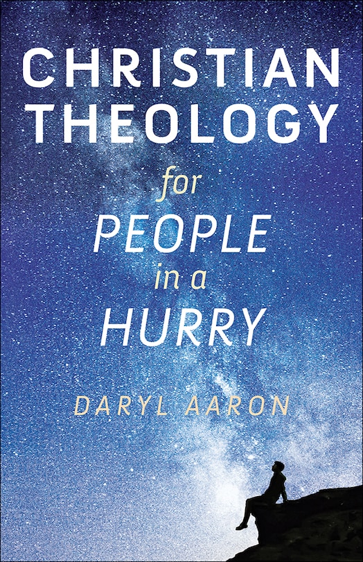 Front cover_Christian Theology for People in a Hurry