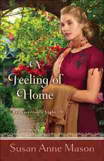 A Feeling Of Home by Susan Mason