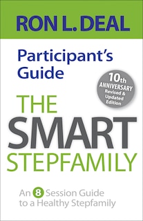 Front cover_The Smart Stepfamily Participant's Guide