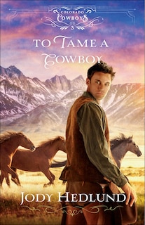 Couverture_To Tame A Cowboy