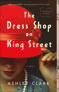 The Dress Shop On King Street by Ashley Clark
