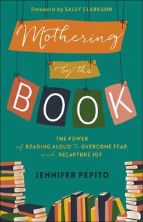 Front cover_Mothering by the Book