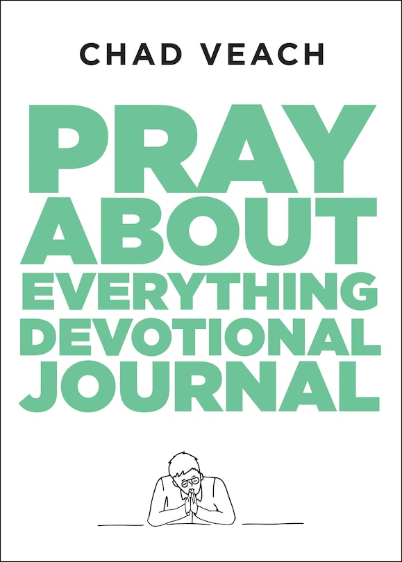Front cover_Pray about Everything Devotional Journal