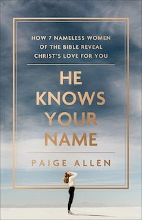 Front cover_He Knows Your Name