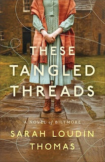 Front cover_These Tangled Threads