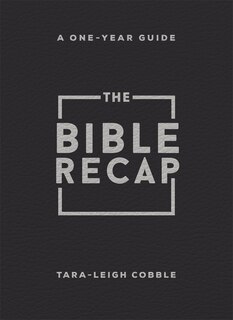 The Bible Recap: A One-Year Guide to Reading and Understanding the Entire Bible, Personal Size - Bonded Leather, Black