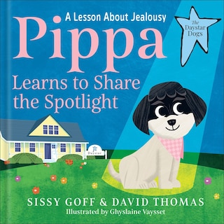 Front cover_Pippa Learns to Share the Spotlight