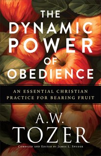Front cover_The Dynamic Power of Obedience