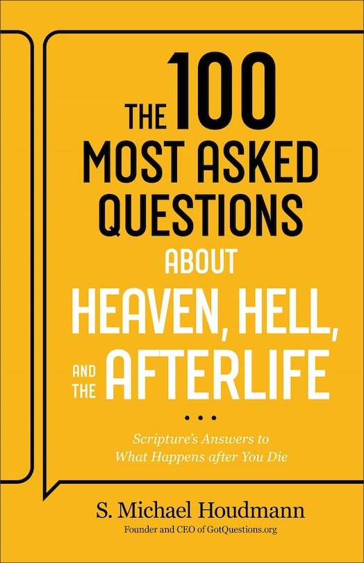 Front cover_The 100 Most Asked Questions about Heaven, Hell, and the Afterlife