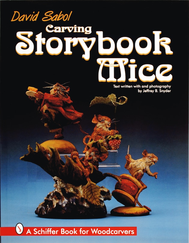 Front cover_Carving Storybook Mice