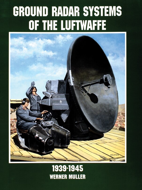 Front cover_Ground Radar Systems of the Luftwaffe 1939-1945