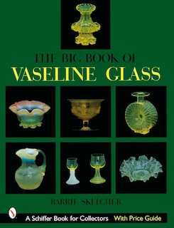 Front cover_The Big Book Of Vaseline Glass