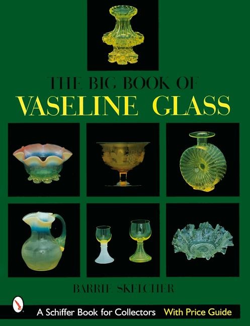 Front cover_The Big Book Of Vaseline Glass