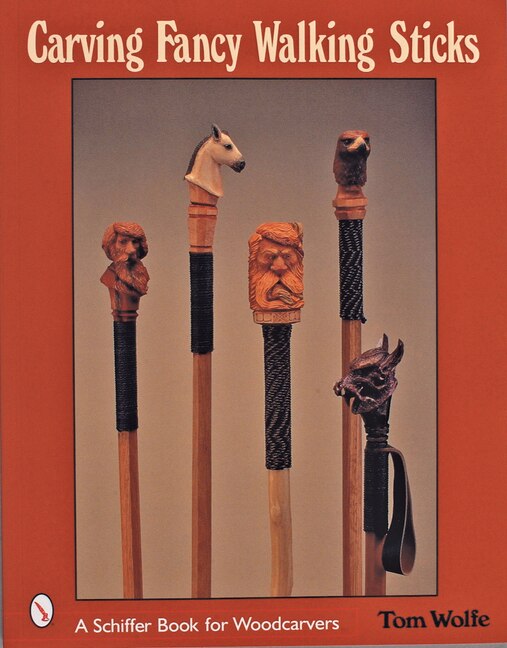 Front cover_Carving Fancy Walking Sticks