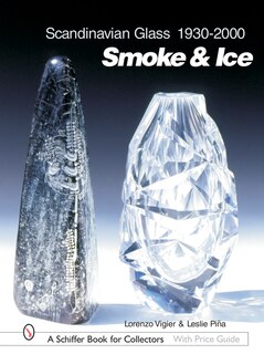 Front cover_Scandinavian Glass 1930-2000: Smoke & Ice