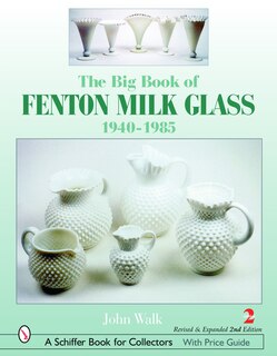 Front cover_The Big Book Of Fenton Milk Glass