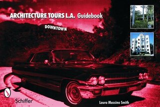 Couverture_Architecture Tours L.a. Guidebook