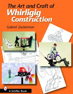 Front cover_The Art And Craft Of Whirligig Construction