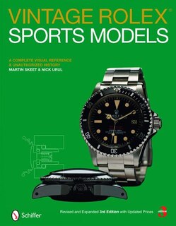 Vintage Rolex® Sports Models: A Complete Visual Reference & Unauthorized History