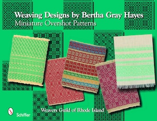 Front cover_Weaving Designs By Bertha Gray Hayes