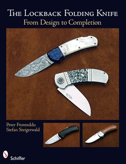The Lockback Folding Knife: From Design To Completion