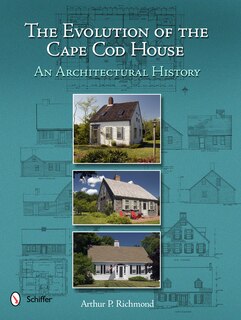 Front cover_The Evolution Of The Cape Cod House