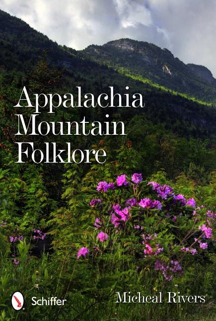 Front cover_Appalachia Mountain Folklore
