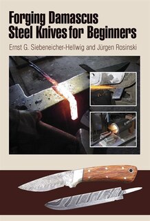 Front cover_Forging Damascus Steel Knives For Beginners