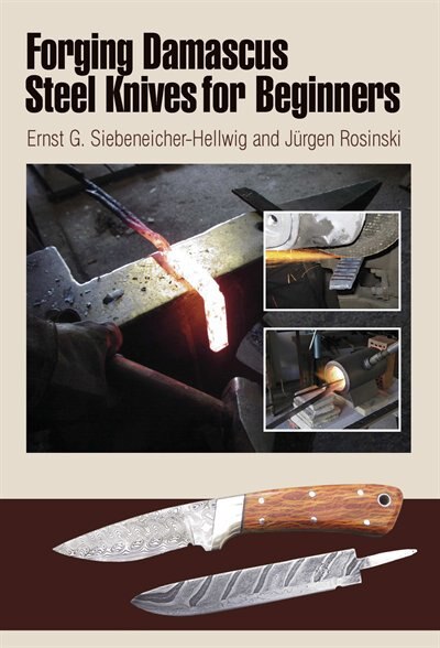 Front cover_Forging Damascus Steel Knives For Beginners