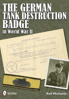 The German Tank Destruction Badge In World War Ii