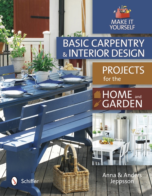 Couverture_Basic Carpentry And Interior Design Projects For The Home And Garden