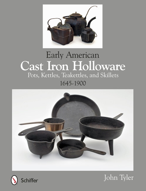 Front cover_Early American Cast Iron Holloware 1645-1900