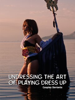 Front cover_Undressing The Art Of Playing Dress Up
