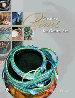 Front cover_Creative Rims For Gourd Art