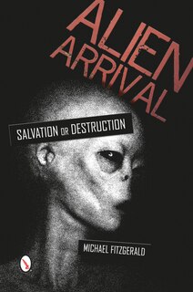 Front cover_Alien Arrival: Salvation or Destruction