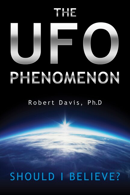Front cover_The Ufo Phenomenon: Should I Believe?