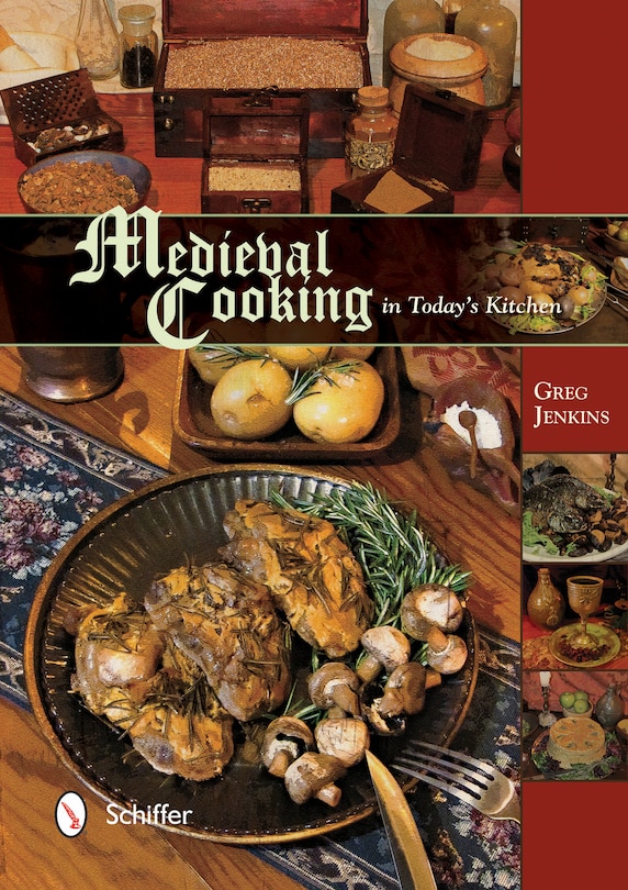 Front cover_Medieval Cooking In Today's Kitchen