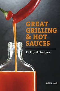 Couverture_Great Grilling And Hot Sauces