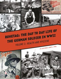 Couverture_Ruhetag, The Day To Day Life Of The German Soldier In Wwii