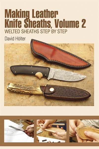 Couverture_Making Leather Knife Sheaths, Volume 2