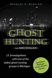 Front cover_Ghost Hunting In Michigan