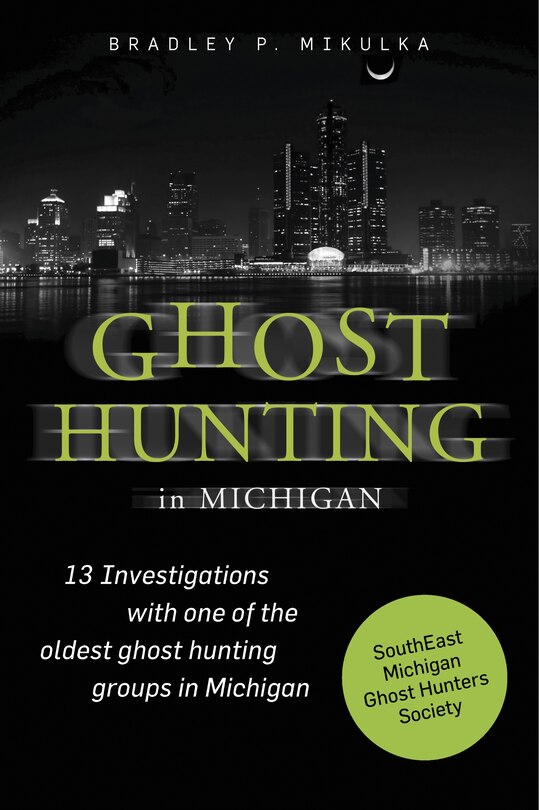 Front cover_Ghost Hunting In Michigan