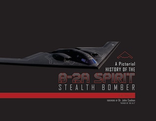 Front cover_A Pictorial History Of The B-2a Spirit Stealth Bomber