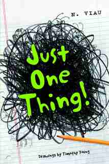 Just One Thing! by Nancy Viau